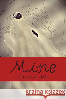 Mine Crystal Louise Hill 9781492353812 Createspace - książka