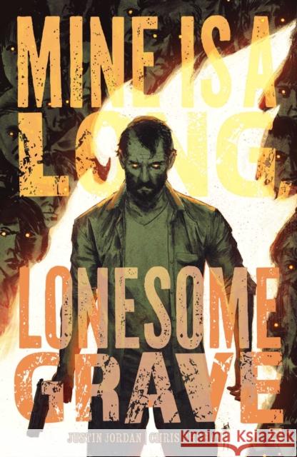 Mine is a Long, Lonesome Grave Justin Jordan 9781637158821 Oni Press - książka