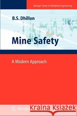 Mine Safety: A Modern Approach Dhillon, Balbir S. 9781447125563 Springer - książka