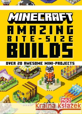 Minecraft: Amazing Bite-Size Builds (Over 20 Awesome Mini-Projects) Mojang Ab 9780593497609 Del Rey Books - książka
