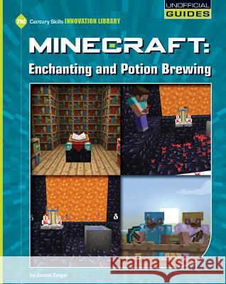 Minecraft: Enchanting and Potion Brewing James Zeiger 9781634706438 Cherry Lake Publishing - książka