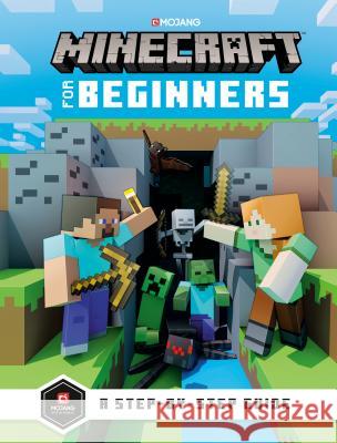 Minecraft for Beginners Mojang Ab                                The Official Minecraft Team 9781984820860 Del Rey Books - książka