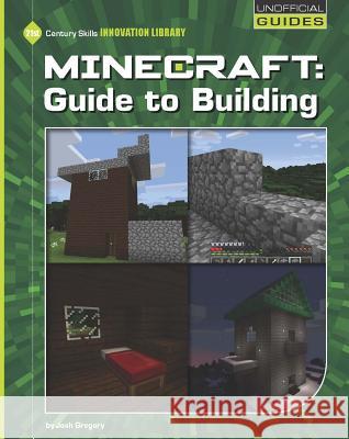 Minecraft: Guide to Building Josh Gregory 9781634721950 Cherry Lake Publishing - książka