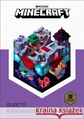 Minecraft: Guide to Enchantments & Potions Mojang Ab                                The Official Minecraft Team 9781101966341 Del Rey Books - książka