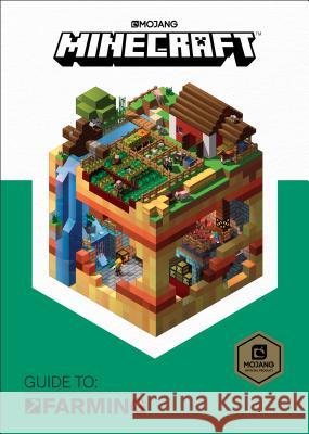 Minecraft: Guide to Farming Mojang Ab                                The Official Minecraft Team 9781101966426 Del Rey Books - książka