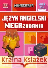 Minecraft. Język angielski. Megazadania 11+ Jon Goulding, Dan Whitehead, Mojang Mojang, Maria 9788327671592 Harperkids - książka