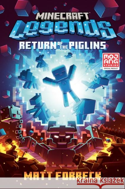 Minecraft Legends: Return of the Piglins: An Official Minecraft Novel Matt Forbeck 9780593724125  - książka