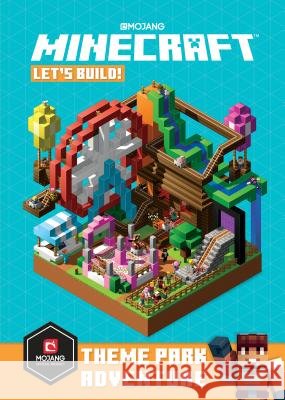Minecraft: Let's Build! Theme Park Adventure Mojang Ab 9781101966389 Del Rey Books - książka