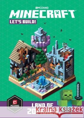 Minecraft: Let's Build! Land of Zombies Mojang Ab                                The Official Minecraft Team 9781984820846 Del Rey Books - książka