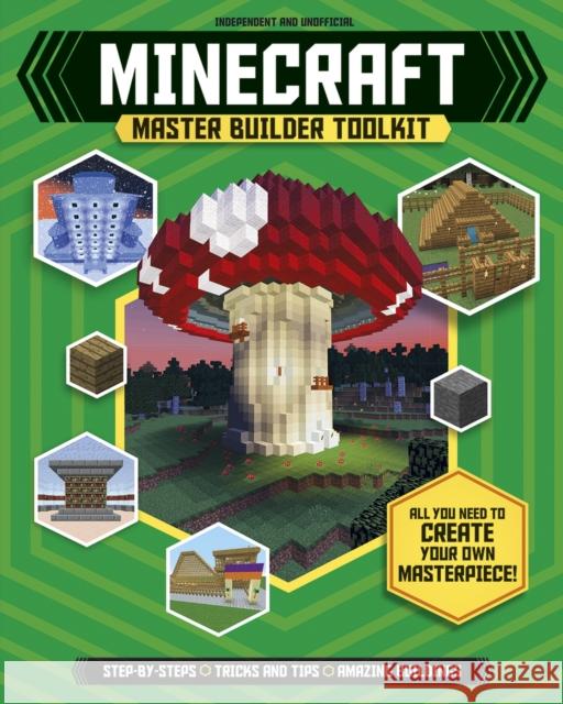 Minecraft Master Builder Toolkit Jonathan Green 9781783122905 Welbeck Publishing Group - książka
