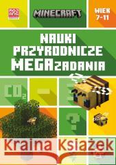 Minecraft. Nauki przyrodnicze. Megazadania Tom Bolton 9788327696229 Harperkids - książka