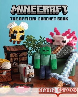 Minecraft: The Official Crochet Book Lee Sartori 9798886637526 Insight Editions - książka