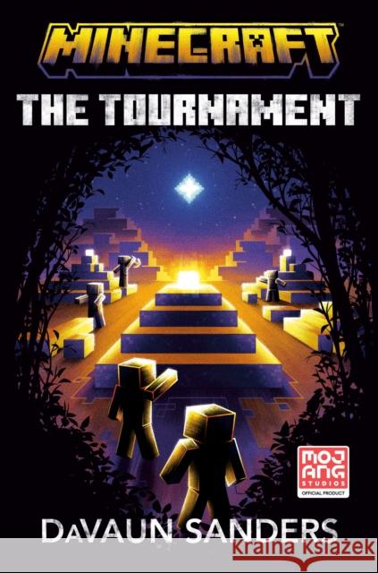 Minecraft: The Tournament: An Official Minecraft Novel DaVaun Sanders 9780593722459 Random House USA Inc - książka