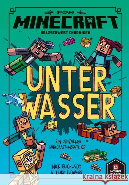 Minecraft, Unter Wasser : Ein offizielles Minecraft-Abenteuer Eliopulos, Nick 9783505142703 Egmont SchneiderBuch - książka