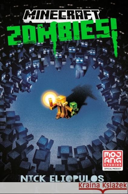 Minecraft: Zombies!: An Official Minecraft Novel Nick Eliopulos 9780593498514 Del Rey Books - książka