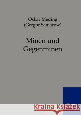 Minen und Gegenminen Meding, Oskar 9783861958321 Salzwasser-Verlag - książka