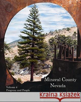 Mineral County Nevada Progress and People: The Development of the County Sue Silver 9781461012504 Createspace - książka