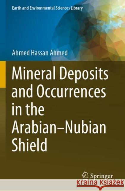 Mineral Deposits and Occurrences in the Arabian–Nubian Shield Ahmed Hassa 9783030964450 Springer - książka