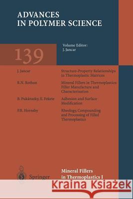 Mineral Fillers in Thermoplastics I: Raw Materials and Processing Jancar, Josef 9783662147252 Springer - książka