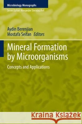 Mineral Formation by Microorganisms  9783030808099 Springer International Publishing - książka