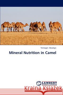 Mineral Nutrition in Camel  9783848493463 LAP Lambert Academic Publishing - książka