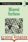 Mineral Surfaces D. J. Vaughn D. J. Vaughan R. A. D. Pattrick 9780412563409 Kluwer Academic Publishers