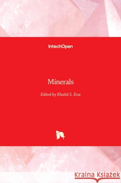 Minerals Khalid S. Essa 9781839626814 Intechopen - książka