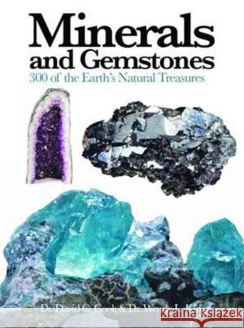 Minerals and Gemstones: 300 of the Earth's Natural Treasures Cook, David C. 9781782742593 Amber Books Ltd - książka