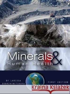 Minerals and Human Health Larissa Dobrzhinetskaya 9781626613423 Cognella Academic Publishing - książka