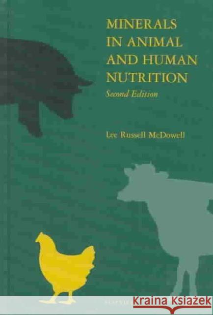 Minerals in Animal and Human Nutrition L. R. McDowell L. R. McDowell 9780444513670 Elsevier - książka