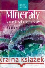 Minerały, kamienie szlachetne, skały Rupert Hochleitner 9788377636138 Multico - książka