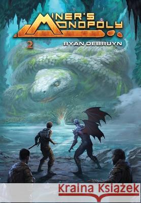 Miners Monopoly Ryan Debruyn 9781916729735 Legion Publishers - książka