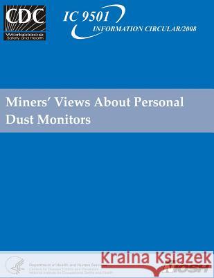 Miners' Views About Personal Dust Monitors Vaught, Charles 9781492998983 Createspace - książka