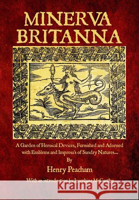 Minerva Britanna Henry Peacham   9781911134237 Quareia Publishing UK - książka