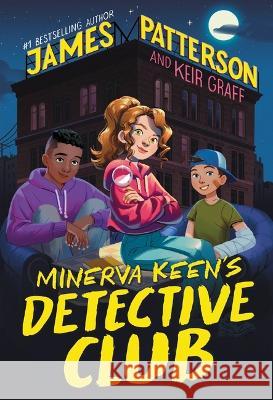 Minerva Keen\'s Detective Club James Patterson Keir Graff 9780316412230 Jimmy Patterson - książka