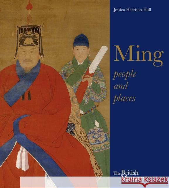 Ming: Art, People and Places Harrison-Hall, Jessica 9780714124834  - książka