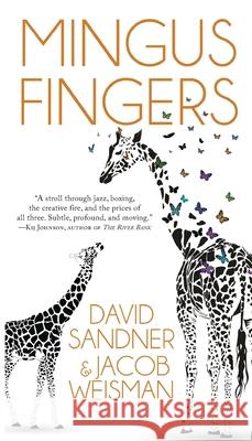 Mingus Fingers David Sandner Jacob Weisman 9781933846873 Fairwood Press LLC - książka