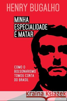 Minha especialidade é matar Henry Bugalho 9786586526233 Kotter Editorial - książka