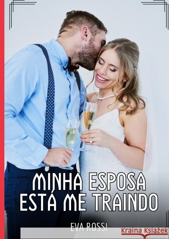 Minha Esposa está me Traindo Rossi, Eva 9783384444820 Eva Rossi - książka