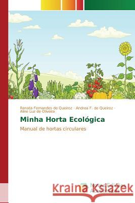 Minha Horta Ecológica Fernandes de Queiroz Renata 9786130171520 Novas Edicoes Academicas - książka