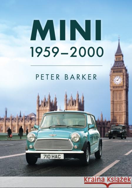Mini 1959-2000 Peter Barker 9781398124714 Amberley Publishing - książka