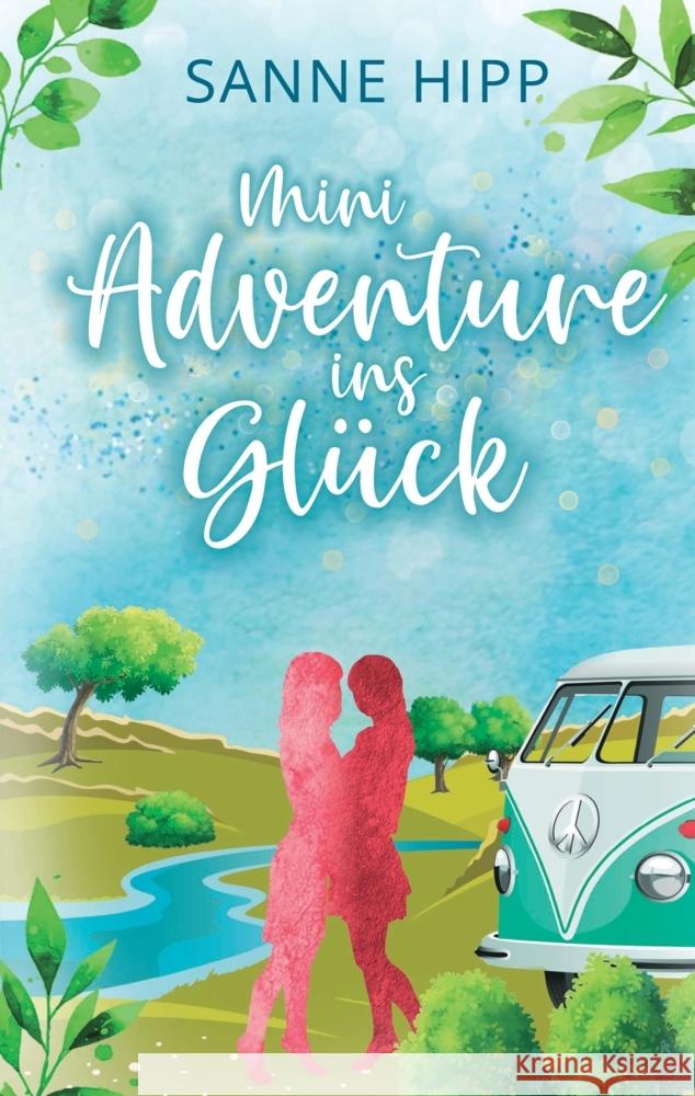 Mini Adventure ins Glück Hipp, Sanne 9783347586321 tredition - książka