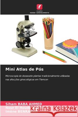 Mini Atlas de Pós BABA AHMED, Siham, ABBAS, Nour El Houda, BENRABAH, Imène 9786207971091 Edições Nosso Conhecimento - książka