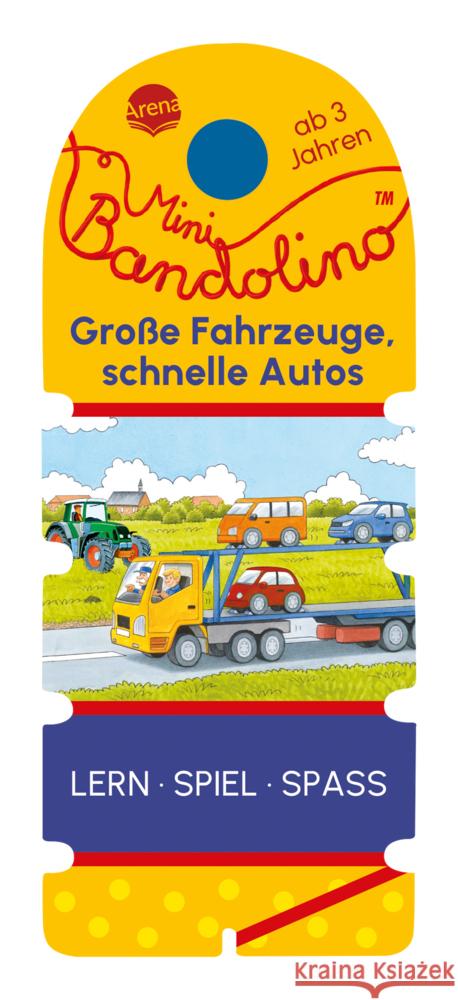 Mini Bandolino. Große Fahrzeuge, schnelle Autos Vorbach, Britta 9783401721330 Arena - książka