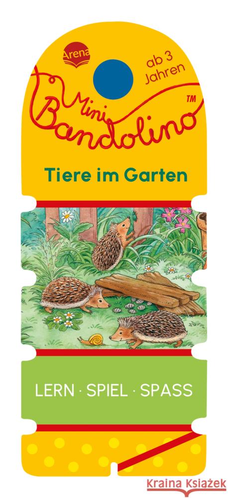 Mini Bandolino. Tiere im Garten Morton, Christine 9783401721293 Arena - książka