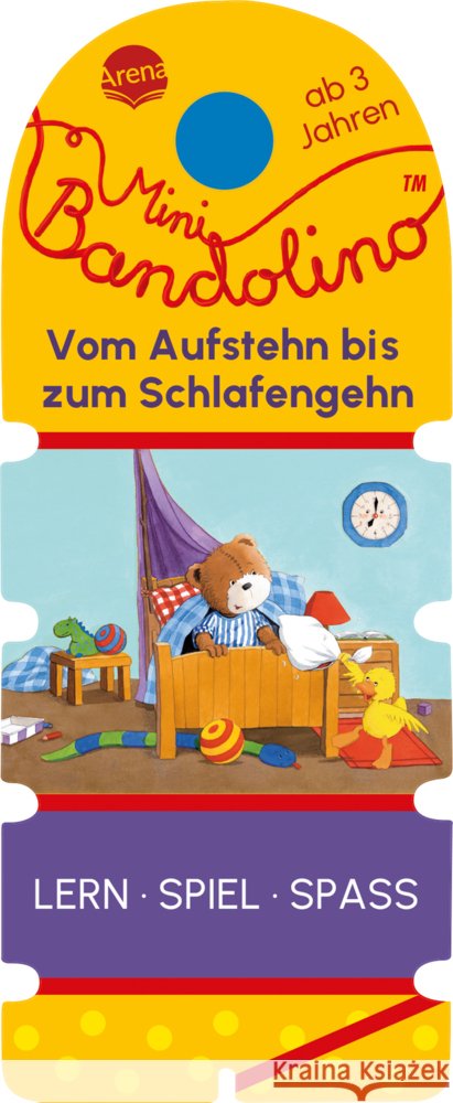 Mini Bandolino. Vom Aufstehn bis zum Schlafengehn Morton, Christine 9783401722191 Arena - książka
