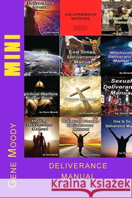 Mini Deliverance Manual Gene Moody Charles Lee Emerson 9781981739066 Createspace Independent Publishing Platform - książka