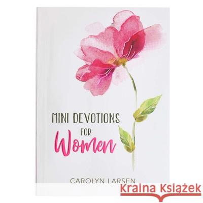 Mini Devotions for Women Carolyn Larsen 9781432131395 Christian Art Gifts Inc - książka