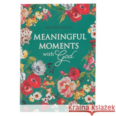 Mini Devotions Meaningful Moments with God Christian Art Gifts 9780638000511 Christian Art Publishers - książka