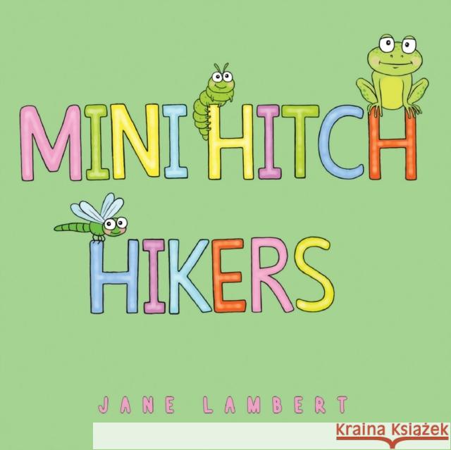 Mini Hitch Hikers Jane Lambert 9781838751159 Pegasus Elliot Mackenzie Publishers - książka